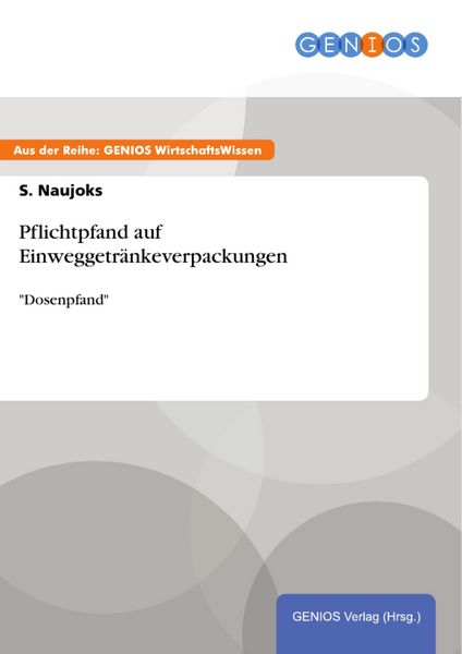 Produktbild: Pflichtpfand auf Einweggetr&auml;nkeverpackungen