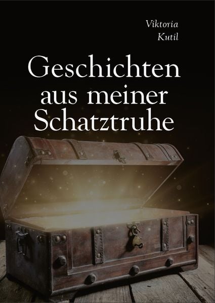 Produktbild: Geschichten aus (m)einer Schatztruhe