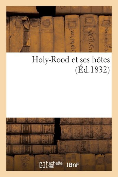 Produktbild: Holy-Rood et ses h&ocirc;tes