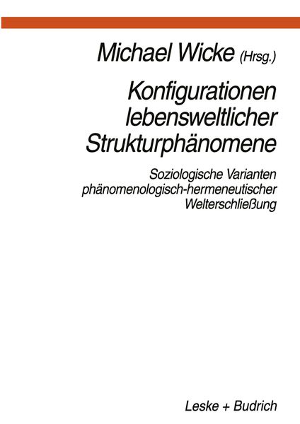 Produktbild: Konfigurationen Lebensweltlicher Strukturph&auml;nomene
