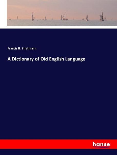 Produktbild: A Dictionary of Old English Language