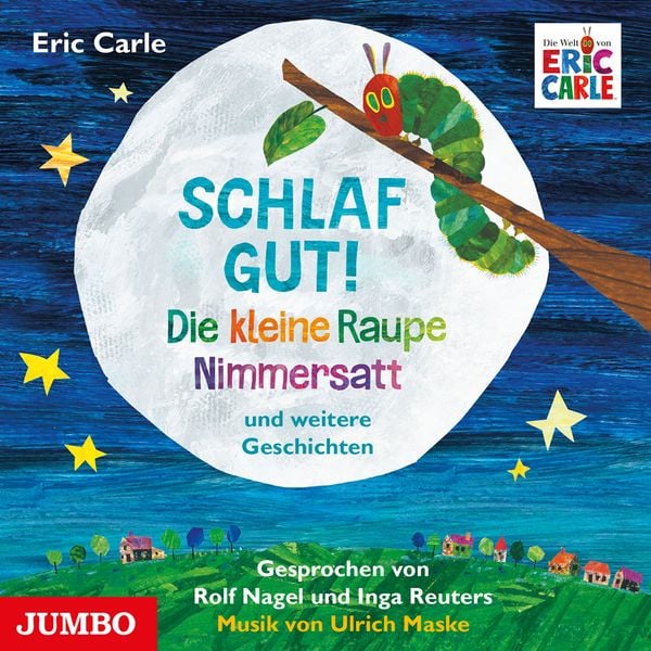 Schlaf gut! Die kleine Raupe Nimmersatt und weitere Geschichten - Eric Carle, Audio, 4064066291075