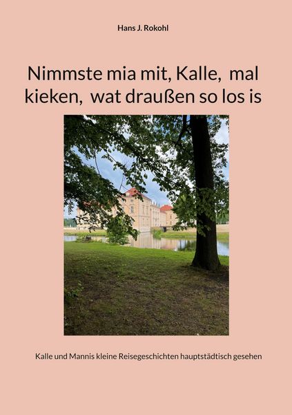 Produktbild: Nimmste mia mit, Kalle, mal kieken, wat drau&szlig;en so los is