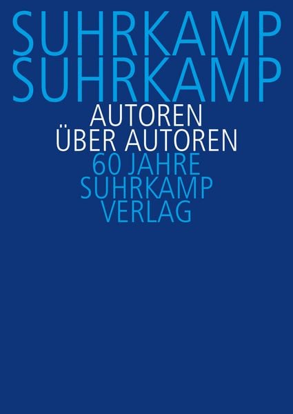 Produktbild: Suhrkamp, Suhrkamp. Autoren &uuml;ber Autoren