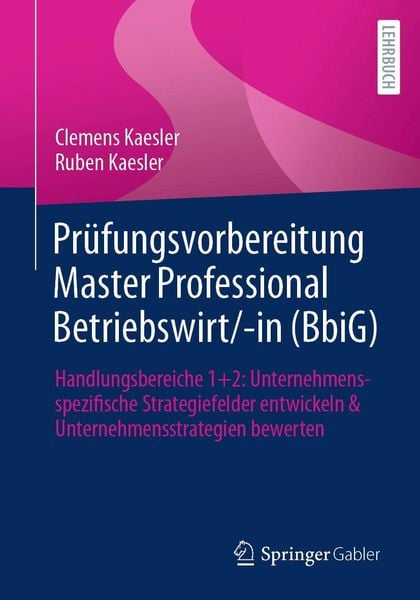 Produktbild: Pr&uuml;fungsvorbereitung Master Professional Betriebswirt/-in (BbiG)