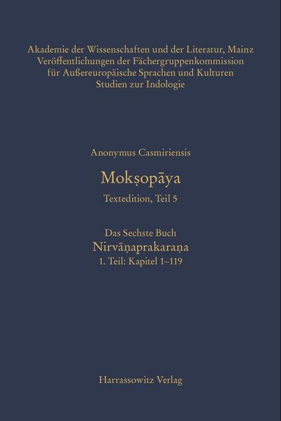 Produktbild: Mok&iquest;opaya - Textedition, Teil 5, Das Sechste Buch: Nirva&iquest;aprakara&iquest;a. 1. Teil: Kapitel 1-119