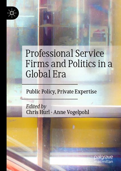 Produktbild: Professional Service Firms and Politics in a Global Era