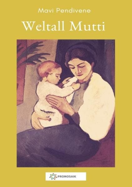 Weltall Mutti, Taschenbuch von Mavi Pendibene, Epubli, 9783752957990