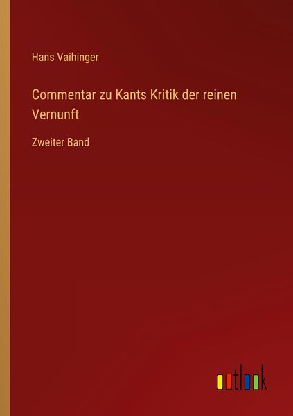 Produktbild: Commentar zu Kants Kritik der reinen Vernunft