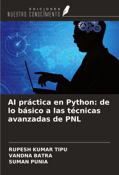 Produktbild: AI pr&aacute;ctica en Python: de lo b&aacute;sico a las t&eacute;cnicas avanzadas de PNL