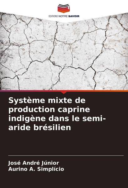Produktbild: Syst&egrave;me mixte de production caprine indig&egrave;ne dans le semi-aride br&eacute;silien