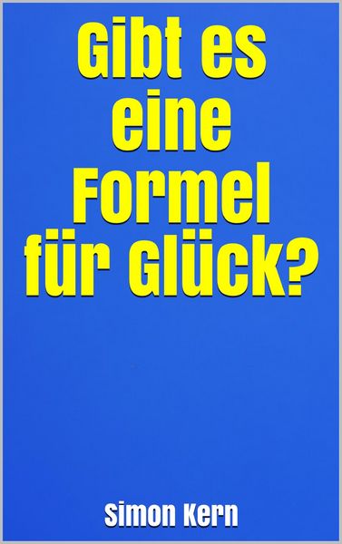 Produktbild: Gibt es eine Formel f&uuml;r Gl&uuml;ck?