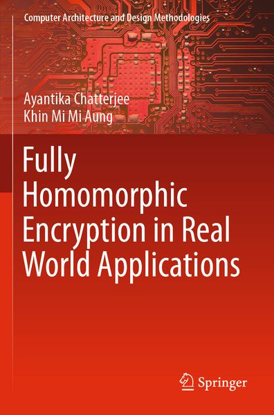 Produktbild: Fully Homomorphic Encryption in Real World Applications