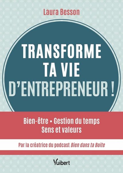 Produktbild: Transforme ta vie d'entrepreneur