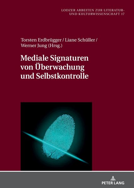 Produktbild: Mediale Signaturen von &Uuml;berwachung und Selbstkontrolle