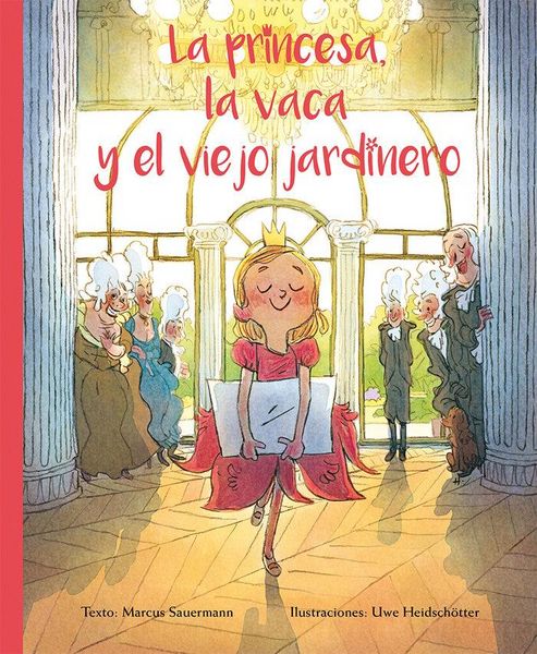 Produktbild: Princesa, La Vaca Y El Viejo Jardinero, La