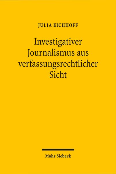 Produktbild: Investigativer Journalismus aus verfassungsrechtlicher Sicht