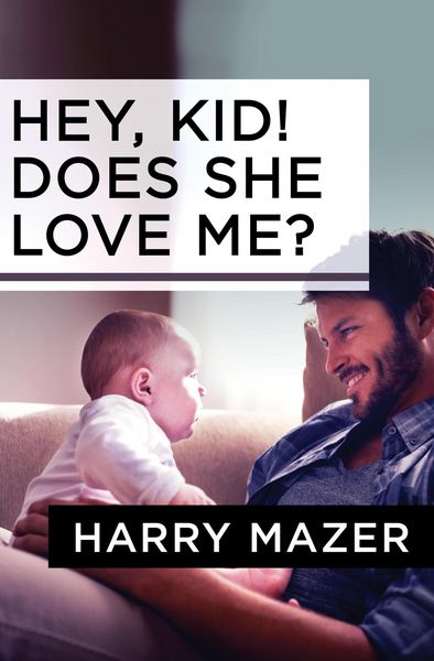 Produktbild: Hey, Kid! Does She Love Me?
