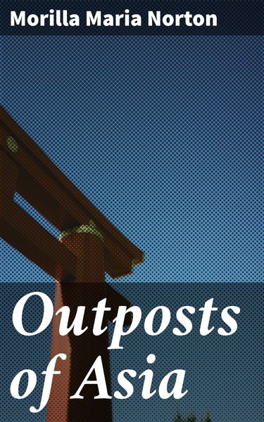 Produktbild: Outposts of Asia