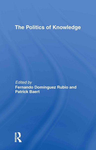 Produktbild: The Politics of Knowledge.