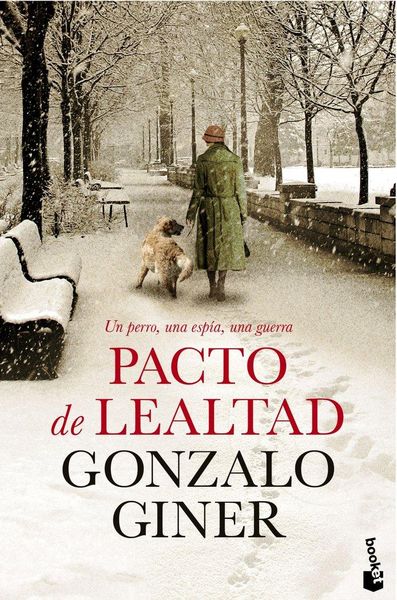Produktbild: Pacto de lealtad : un perro, una esp&iacute;a, una guerra