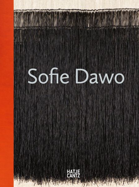 Sofie Dawo, Gebundene Ausgabe von Kirsty Bell , Friedrich Meschede, Hatje Cantz Verlag, 9783775756211