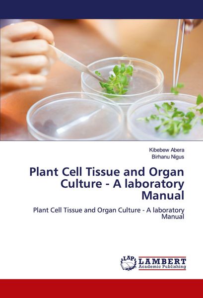 Produktbild: Plant Cell Tissue and Organ Culture - A laboratory Manual