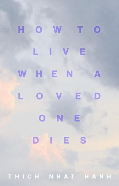 Produktbild: How to Live When a Loved One Dies