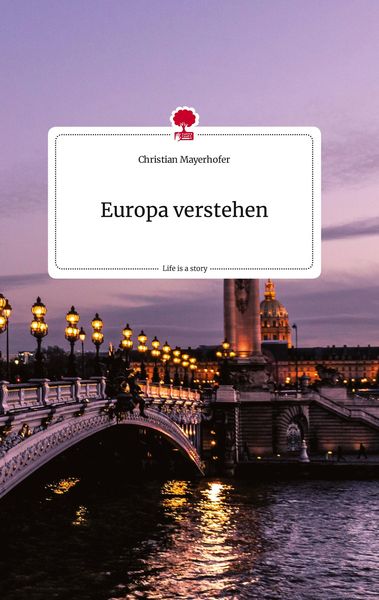 Produktbild: Europa verstehen. Life is a Story - story.one