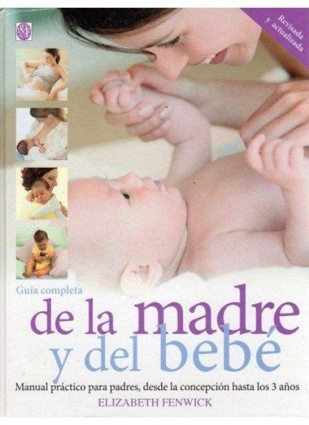 Produktbild: Gu&iacute;a completa de la madre y del beb&eacute;