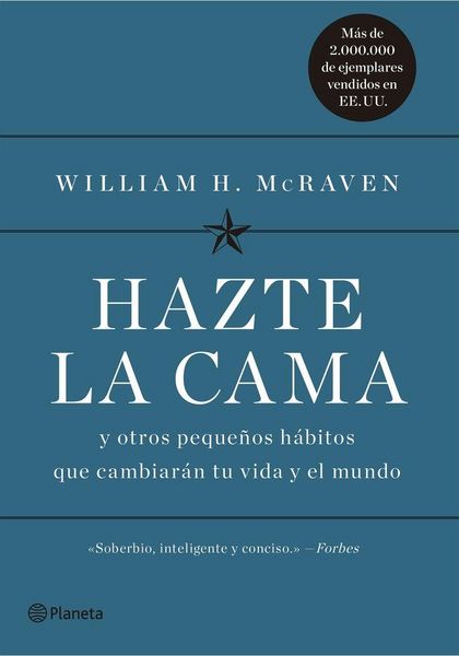 Produktbild: Hazte la cama : y otros peque&ntilde;os h&aacute;bitos que cambiar&aacute;n tu vida y el mundo