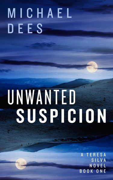 Produktbild: Unwanted Suspicion (A Teresa Da Silva novel, #1)