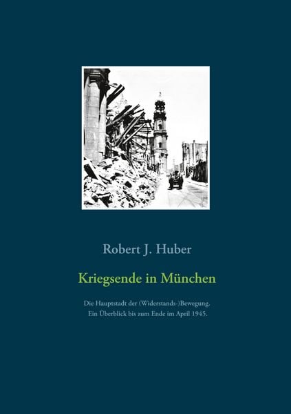 Produktbild: Kriegsende in M&uuml;nchen
