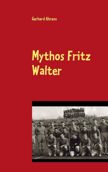 Produktbild: Mythos Fritz Walter