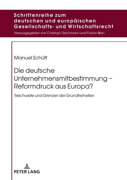 Produktbild: Die deutsche Unternehmensmitbestimmung &ndash; Reformdruck aus Europa?
