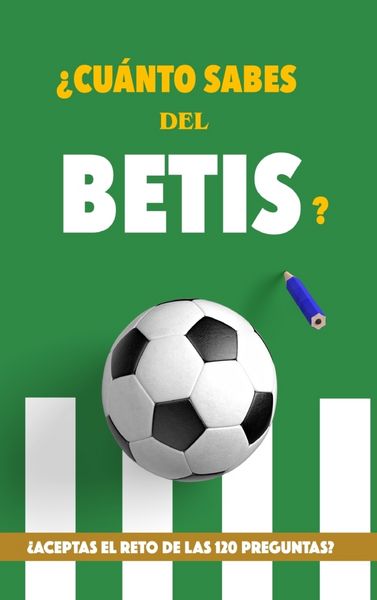 Produktbild: &iquest;Cu&aacute;nto sabes del Betis?