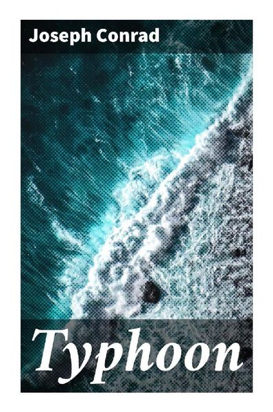 Typhoon, Taschenbuch von Joseph Conrad, Good Press, 9788027284450
