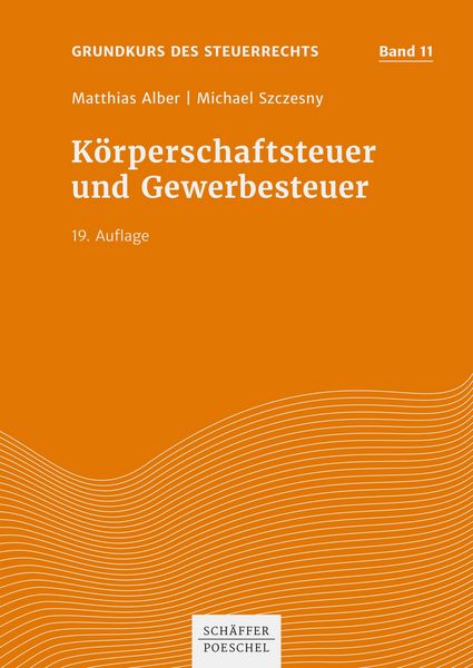 Produktbild: K&ouml;rperschaftsteuer und Gewerbesteuer