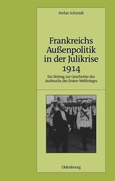 Produktbild: Frankreichs Au&szlig;enpolitik in der Julikrise 1914