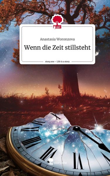 Produktbild: Wenn die Zeit stillsteht. Life is a Story - story.one