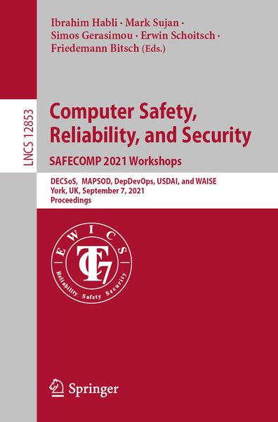 Produktbild: Computer Safety, Reliability, and Security. SAFECOMP 2021 Workshops