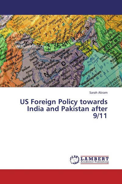 Produktbild: US Foreign Policy towards India and Pakistan after 9/11
