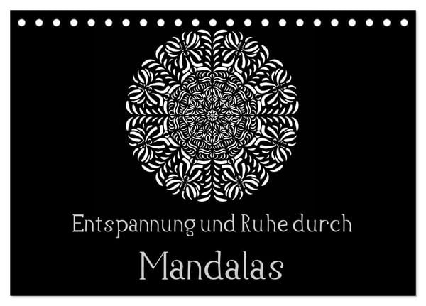 Entspannung und Ruhe durch Mandalas (Tischkalender 2026 DIN A5 quer), CALVENDO Monatskalender