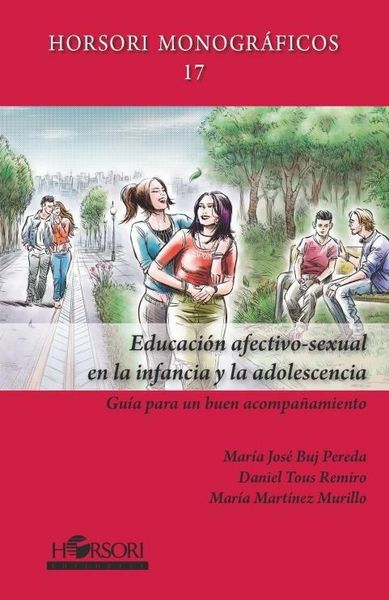 Produktbild: Educaci&oacute;n afectivo-sexual en la infancia y la adolescencia : gu&iacute;a para un buen acompa&ntilde;amiento