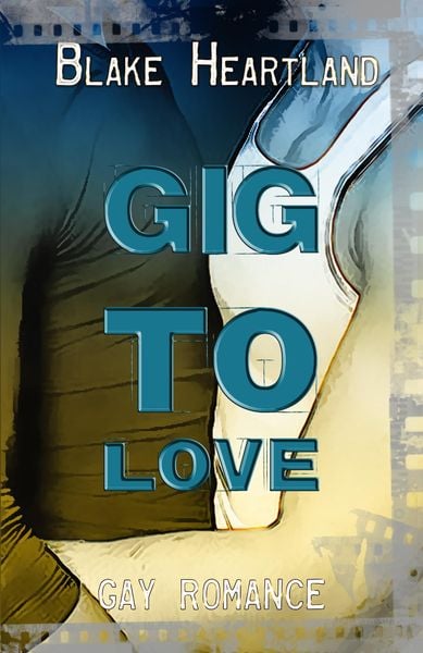 Produktbild: Gig to Love - Gay Romance