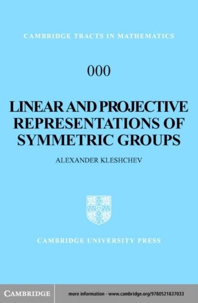 Produktbild: Linear and Projective Representations of Symmetric Groups