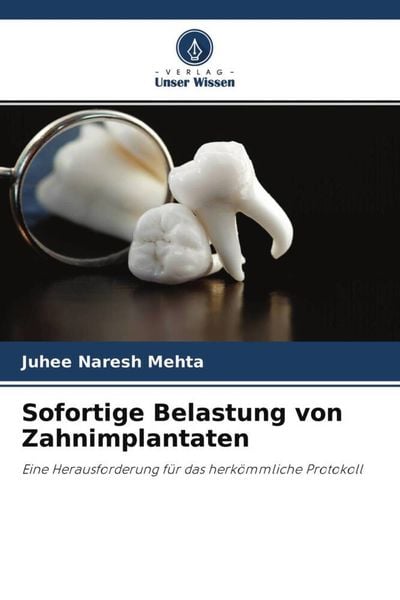 Produktbild: Sofortige Belastung von Zahnimplantaten