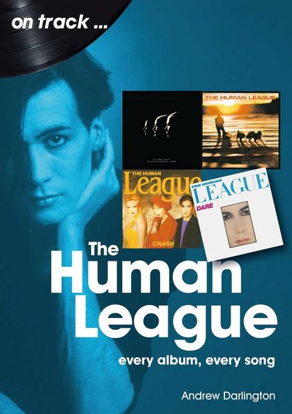 Produktbild: The Human League and the Sheffield Electro Scene On Track
