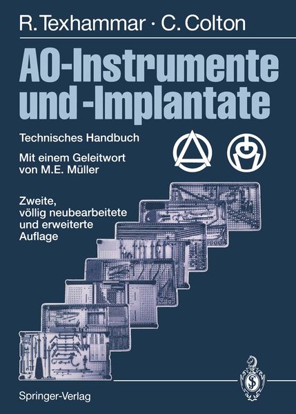 AO-Instrumente und -Implantate, Taschenbuch von Rigmor Texhammar , Christopher Colton, Springer Berlin, 9783642796265
