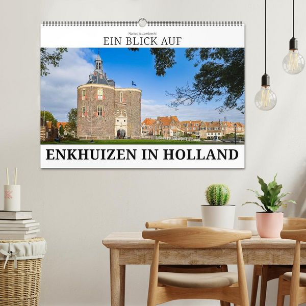 Produktbild: Ein Blick auf Enkhuizen in Holland (Wandkalender 2026 DIN A2 quer), CALVENDO Monatskalender